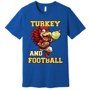 Thanksgiving Turkey And Football Season Funny Turkey Dinner Gift Premium T-Shirt