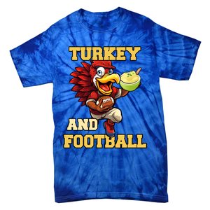 Thanksgiving Turkey And Football Season Funny Turkey Dinner Gift Tie-Dye T-Shirt