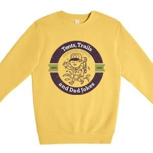 Tents Trails And Dad Jokes Camping Dad Gift Premium Crewneck Sweatshirt