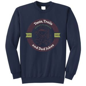 Tents Trails And Dad Jokes Camping Dad Gift Sweatshirt