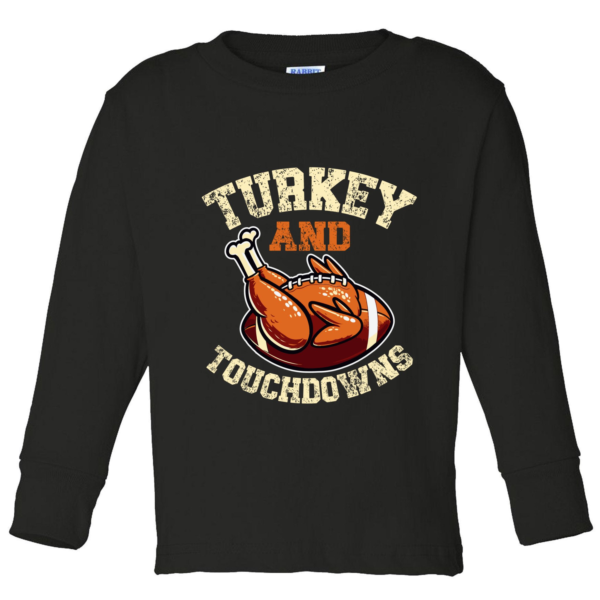 Thanksgiving Turkey And Touchdowns Football Toddler Long Sleeve Shirt