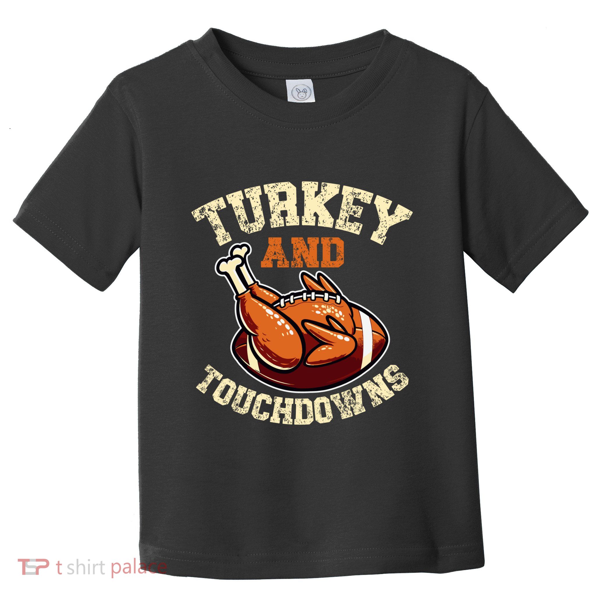 Thanksgiving Turkey And Touchdowns Football Toddler T-Shirt