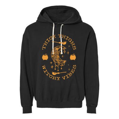 Thick Thighs And Spooky Vibes Thick Thighs And Vibes Garment-Dyed Fleece Hoodie