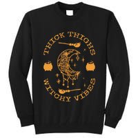 Thick Thighs And Spooky Vibes Thick Thighs And Vibes Tall Sweatshirt