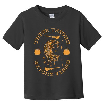 Thick Thighs And Spooky Vibes Thick Thighs And Vibes Toddler T-Shirt