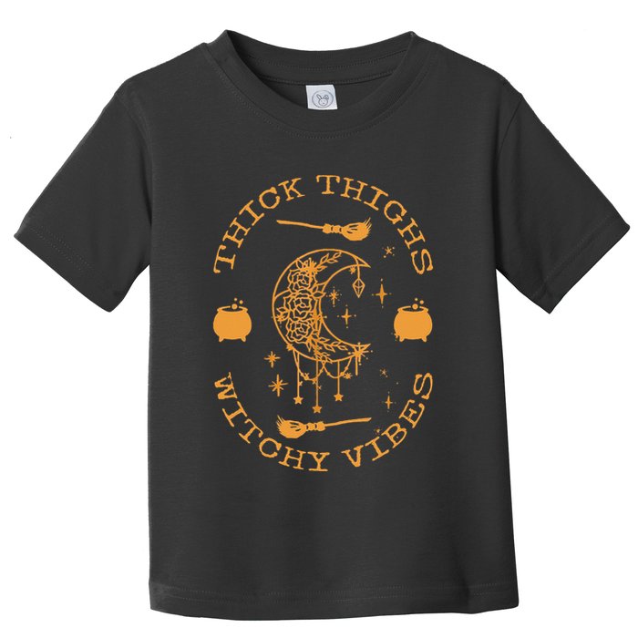 Thick Thighs And Spooky Vibes Thick Thighs And Vibes Toddler T-Shirt