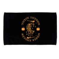 Thick Thighs And Spooky Vibes Thick Thighs And Vibes Microfiber Hand Towel