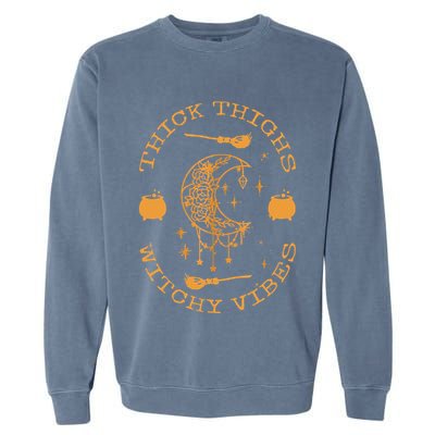 Thick Thighs And Spooky Vibes Thick Thighs And Vibes Garment-Dyed Sweatshirt