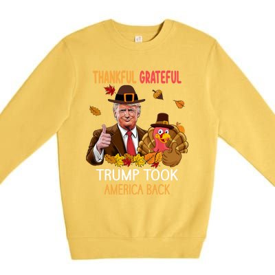 Trump Took America Back Thanksgiving Turkey Thankful Premium Crewneck Sweatshirt