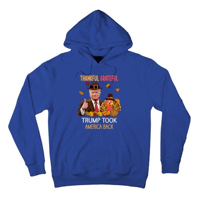 Trump Took America Back Thanksgiving Turkey Thankful Hoodie