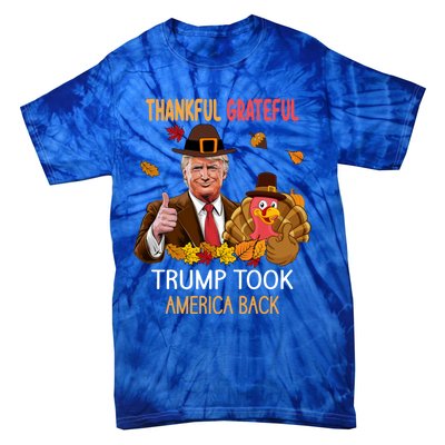 Trump Took America Back Thanksgiving Turkey Thankful Tie-Dye T-Shirt