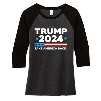 Trump Take America Back 2024 American Flag Politics Women's Tri-Blend 3/4-Sleeve Raglan Shirt