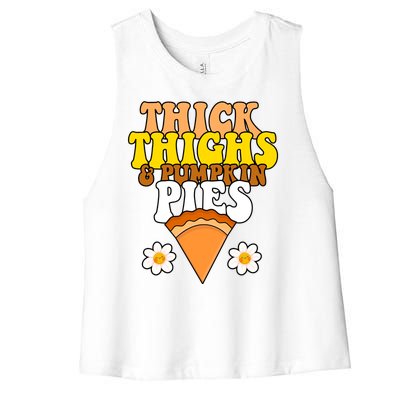 Thick Thighs And Pumpkin Pies Cute Thanksgiving Women's Racerback Cropped Tank