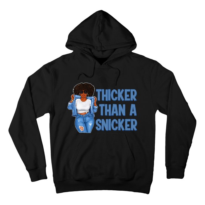 Thicker Than African Afro Queen Snicker Black Woman Melanin Hoodie