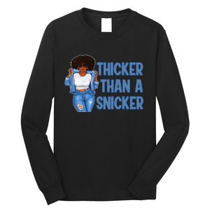 Thicker Than African Afro Queen Snicker Black Woman Melanin Long Sleeve Shirt