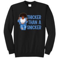 Thicker Than African Afro Queen Snicker Black Woman Melanin Sweatshirt