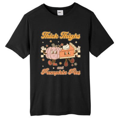 Thick Thighs And Pumpkin Pies Funny Retro Groovy Thanksgiving Cool Gift Tall Fusion ChromaSoft Performance T-Shirt