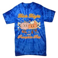 Thick Thighs And Pumpkin Pies Funny Retro Groovy Thanksgiving Cool Gift Tie-Dye T-Shirt