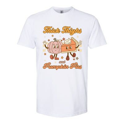 Thick Thighs And Pumpkin Pies Funny Retro Groovy Thanksgiving Cool Gift Softstyle CVC T-Shirt