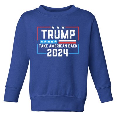 Trump Take America Back 2024 4th Of July America Flag Retro Meaningful Gift Toddler Sweatshirt