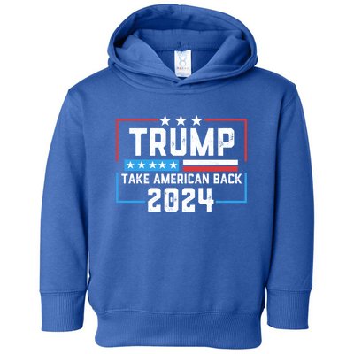 Trump Take America Back 2024 4th Of July America Flag Retro Meaningful Gift Toddler Hoodie