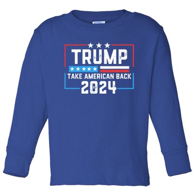 Trump Take America Back 2024 4th Of July America Flag Retro Meaningful Gift Toddler Long Sleeve Shirt