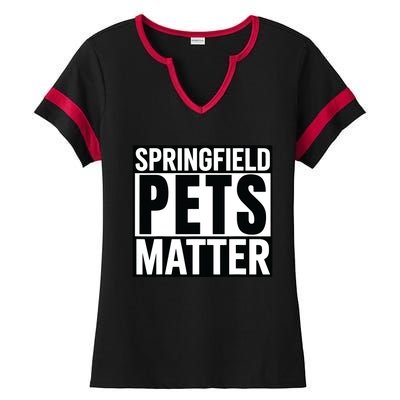 Trump They Are Eating The Dogs Cats Springfield Pets Matter Ladies Halftime Notch Neck Tee