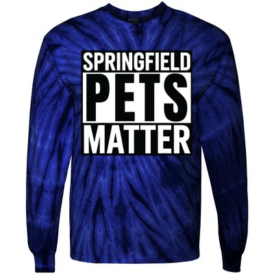 Trump They Are Eating The Dogs Cats Springfield Pets Matter Tie-Dye Long Sleeve Shirt