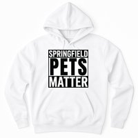 Trump They Are Eating The Dogs Cats Springfield Pets Matter Hoodie