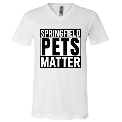 Trump They Are Eating The Dogs Cats Springfield Pets Matter V-Neck T-Shirt