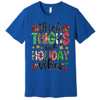 Thick Thighs And Holiday Vibes Christmas Squad Ugly Xmas Gift Premium T-Shirt