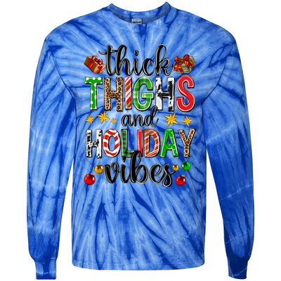 Thick Thighs And Holiday Vibes Christmas Squad Ugly Xmas Gift Tie-Dye Long Sleeve Shirt