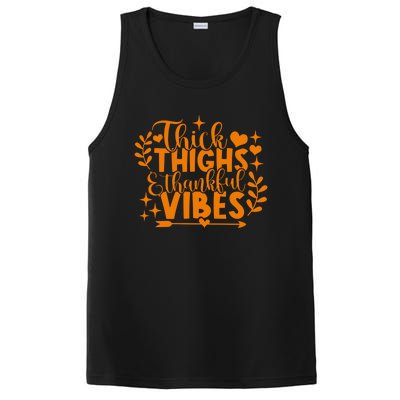 Thick Thighs And Thankful Vibes Gift Cute Thanksgiving Gift PosiCharge Competitor Tank