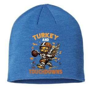 Thanksgiving Turkey And Touchdowns Football Gift Sustainable Beanie