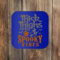 Thick Thighs And Spooky Vibes Funny Halloween Witch Graphic Cute Gift Coaster