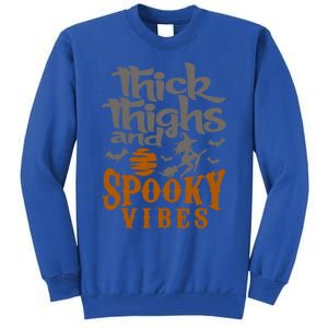 Thick Thighs And Spooky Vibes Funny Halloween Witch Graphic Cute Gift Tall Sweatshirt