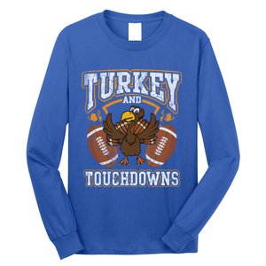 Thanksgiving Turkey And Touchdowns Football Cute Gift Long Sleeve Shirt