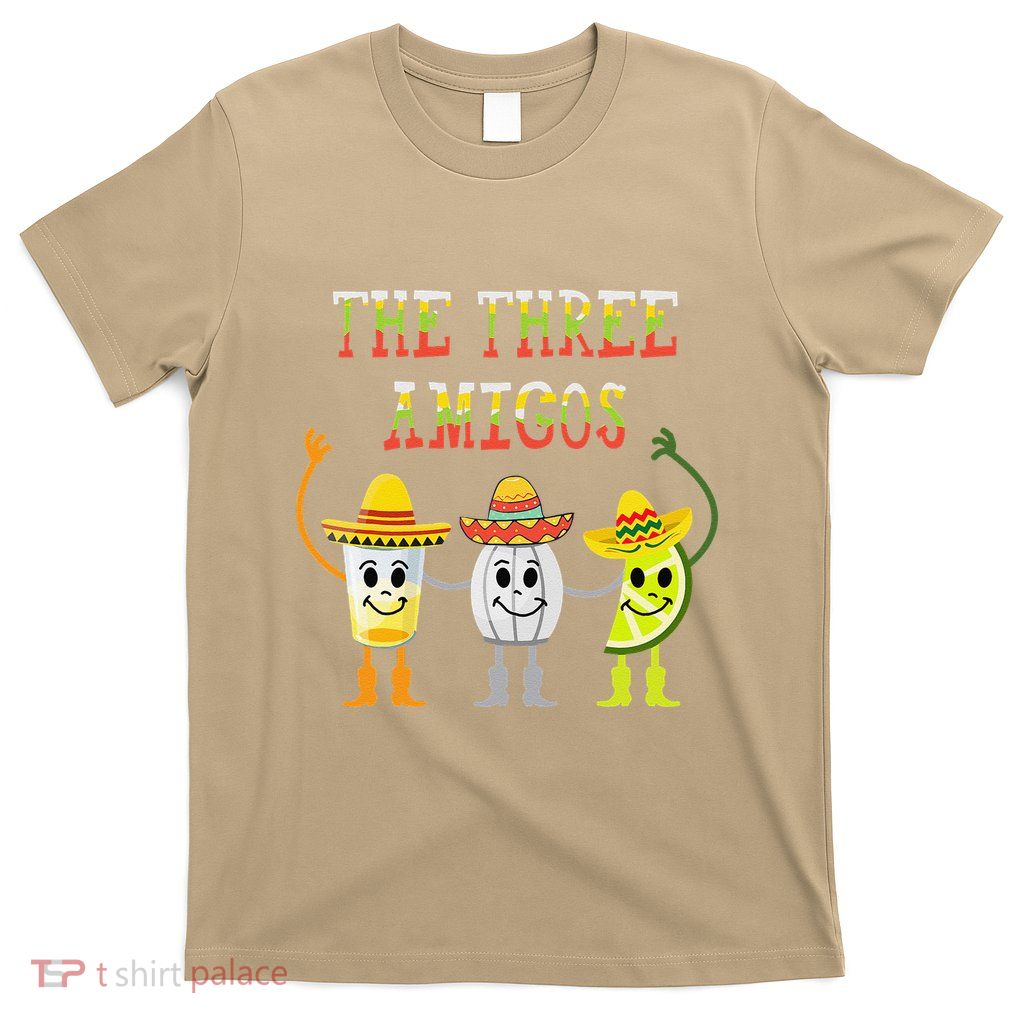 The Three Amigos Tequila Salt Lime Cinco De Mayo T-Shirt