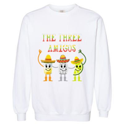 The Three Amigos Tequila Salt Lime Cinco De Mayo Garment-Dyed Sweatshirt