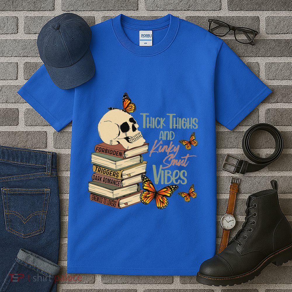 Thick Thighs And Kinky Smut Vibes Tall T-Shirt