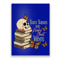Thick Thighs And Kinky Smut Vibes Poster