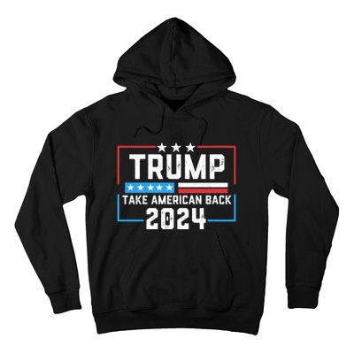 Trump Take America Back 2024 American Flag Politics Hoodie