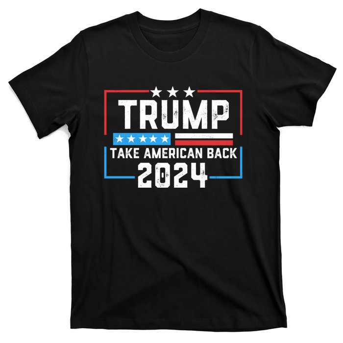 Trump Take America Back 2024 American Flag Politics T-Shirt