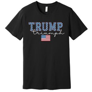 Trump Triumph American Flag Stars 2024 Winner Maga Victory Premium T-Shirt