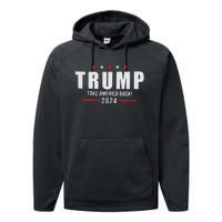 Trump Take America Back 2024 Performance Fleece Hoodie