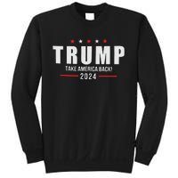 Trump Take America Back 2024 Sweatshirt