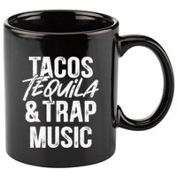 Tacos Tequila And Trap Music Mexican Food Drinking 11oz C Handle Ceramic Mug