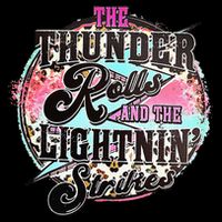 The Thunder And The Lightning Western Rolls And Strikes Poster