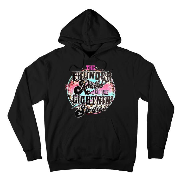 The Thunder And The Lightning Western Rolls And Strikes Tall Hoodie