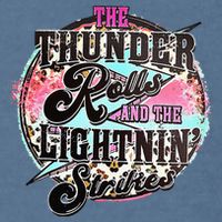 The Thunder And The Lightning Western Rolls And Strikes Garment-Dyed Sweatshirt